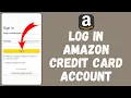 Amazon Credit Card Login How to Sign in to Amazon CC Account 2024
