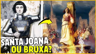 JOANA D'ARC: LOUCA, BRUXA OU SANTA GUERREIRA? FATOS E MITOS NA HISTÓRIA!