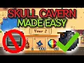 A Beginners Guide to Skull Cavern 1 6