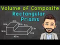 Volume of Composite Rectangular Prisms