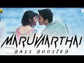 Download Lagu Maruvaarthai • Bass Boosted • Enei Nokki Paayum Thotta • Dhanush • 320 KBPS AUDIO
