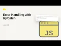 JavaScript - Web development basic Series Error Handling with