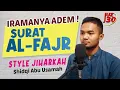 Download Lagu MERDU ! SURAT AL FAJR IRAMA JIHARKAH - JUZ 30 || Shidqi Abu usamah