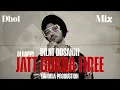Download Lagu Jatt Bukda Firee Dhol Mix Lahoria Production Remix Latest Punjabi Songs Remix Diljit Dosanjh 2025