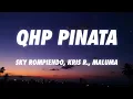 Sky Rompiendo, Kris R., Maluma - QHP PIÑATA