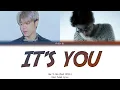 Han Yo Han (한요한) - It's You (Feat. NO:EL) | Color Coded Lyrics (Han/Rom/Eng)