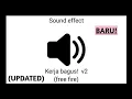 Download Lagu Kerja bagus! v2 (sound effect Free Fire) [BARU]