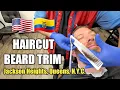 HAIRCUT BEARD TRIM SHAVE by Barber Leo Jackson Heights Queens NYC HUGE Transformation