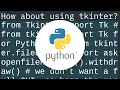 Choosing a file in Python with simple Dialog