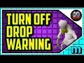 HOW TO TURN OFF DROP WARNING IN OSRS 2019 EASY - Oldschool Runescape disable drop warning