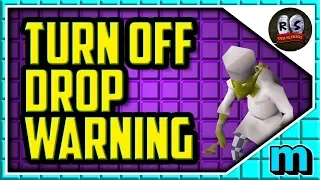 HOW TO TURN OFF DROP WARNING IN OSRS 2019 EASY - Oldschool Runescape disable drop warning