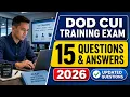 Pass Your 2026 DoD CUI Training Exam - 15 Practice Questions Answered