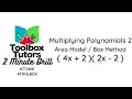 Multiplying Polynomials Example 2 Distributive Method