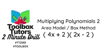 Multiplying Polynomials Example 2 Distributive Method