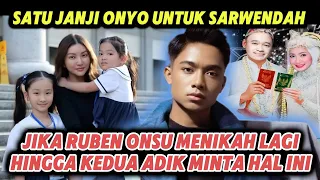 TERHARU SATU JANJI BETRAND PETO UNTUK KEDUA ADIKNYA JIKA RUBEN MENIKAH LAGI || the Onsu family