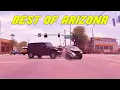 BEST OF ARIZONA DRIVERS 20 Minutes of Dashcam s PART 1