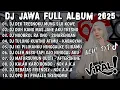 Download Lagu DJ JAWA TERBARU 2025 FULL BASS🎧DJ DEK TRESNOKU MUNG SIJI KOWE🎶FULL ALBUM VIRAL TIKTOK TERBARU 2025