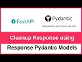 How to cleanup responses using Response Model in FastAPI