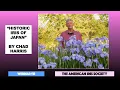 Webinar Historic Iris of Japan by Chad Harris
