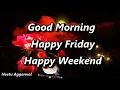 Friday Status Good Morning Wishes Good Morning Status Happy Friday Greetings