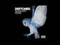 Download Lagu Deftones - Be Quiet And Drive (Far Away)
