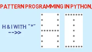 in H I shape Python Pattern Programming