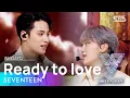 Download Lagu SEVENTEEN(세븐틴) - Ready to love @인기가요 inkigayo 20210704