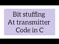 bit stuffing program in C