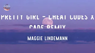 Download Maggie Lindemann - Pretty Girl - Cheat Codes X CADE Remix (Lyrics) MP3