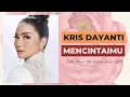 Download Lagu Krisdayanti - Mencintaimu (new version), 2009