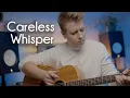 Download Lagu George Michael - Careless Whisper - Fingerstyle Guitar Cover (TAB)