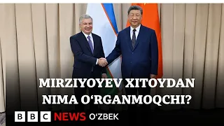 Мирзиёев Хитойдан нима ўрганишни истайди? - BBC News O'zbek
