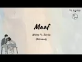 Download Lagu Maaf - Walag ft. Randa Oktovandy ( Unofficial Lyric )