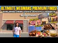 Checking Out Wegman s Best Food Selections