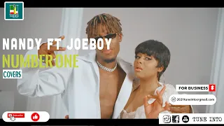 nandy ft joeboy number one song covers