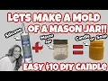 EASY DIY MASON JAR MOLD 10 DIY Mason Jar Candle DIY Soap Mold DIY