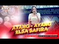 Download Lagu AYANG   AYANG ELSA SAFIRA ARTIS AGENG MUSIC LIVE WS KRAJAN 2025 MANUNGGAL NYAWIJI