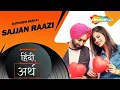 Download Lagu Hindi meaning of song sajjan razi | sajjan razi lyrics in punjabi | satinder sartaj | shemaroo
