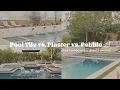 Pool Tile vs Plaster vs Pebble What Homeowners Should Choose