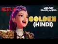 Download Lagu Golden by Huntr/x 🌟 | Hindi Music Video | KPop Demon Hunters | Netflix India
