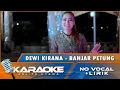 Lagu (Karaoke Version) Dewi Kirana - BANJAR PETUNG || No Vocal - Minus one