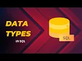 DATA TYPES IN SQL WHAT ARE THE DATA TYPES IN SQL