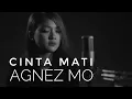 Download Lagu Agnez Mo - Cinta Mati Cover by Manda Rose