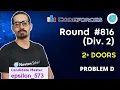 2 Doors Codeforces Round 816 Div2 Problem D