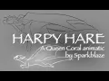 HARPY HARE Queen Coral Animatic