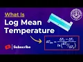 Log Mean Temperature Difference Made Easy Heat Transfer Tutorial
