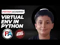 Python Virtual Environments Explained in 10 Minutes Stop Breaking Your Projects