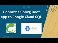 how to Connect a Spring Boot app to Cloud SQL Connecting Google Cloud SQL into your Spring Boot