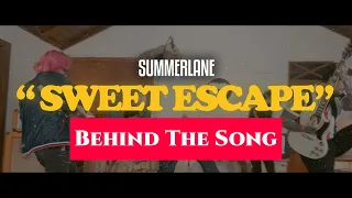 Download SWEET ESCAPE (BEHIND THE SONG) MP3