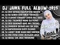 Download Lagu DJ JAWA FULL ALBUM 2025 FULL BASS - DJ DUH SAYANG NGAPUNTENE SAESTU VIRAL TIKTOK BASS JERNIH